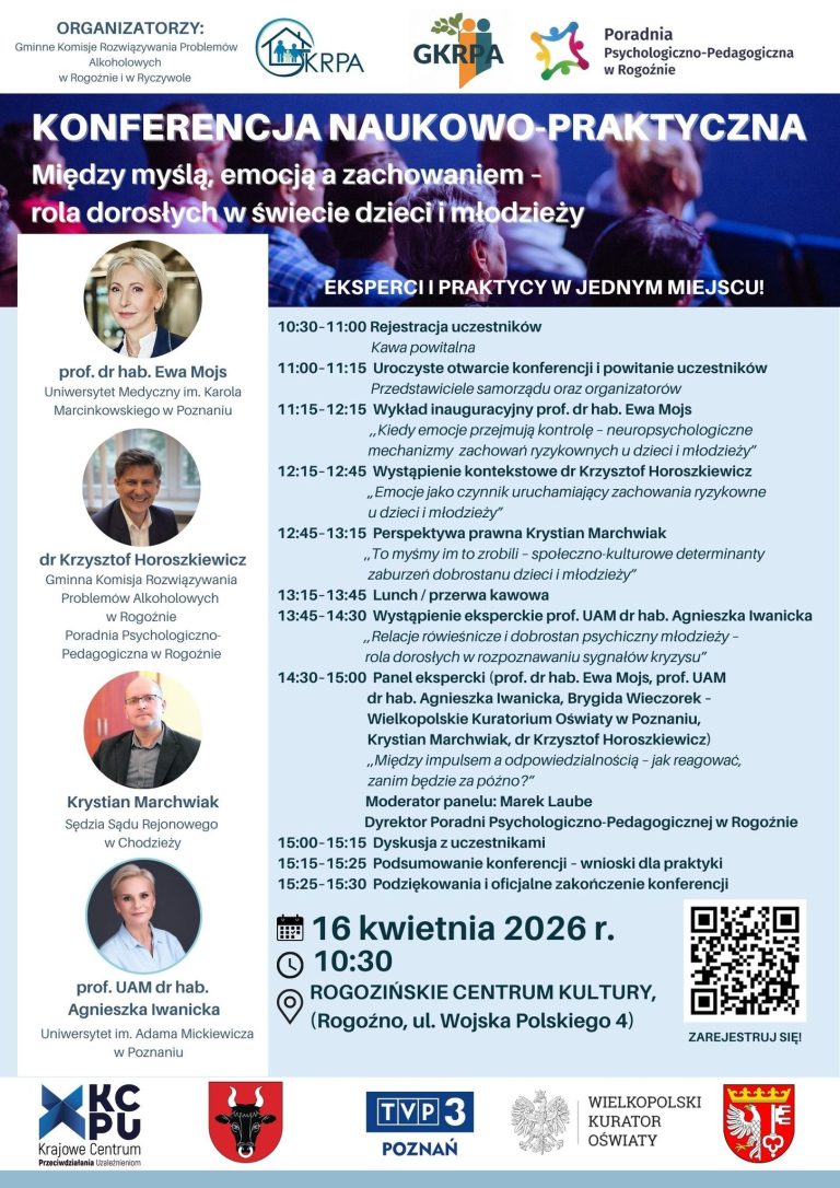 Konferencja naukowo-praktyczna „Między myślą, emocją a zachowaniem – rola dorosłych w świecie dzieci i młodzieży”.